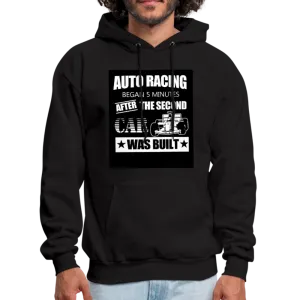 Auto Racing Began 5 Minutes After The Second Car Was Built Men's Hoodie