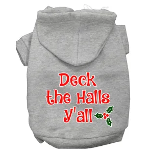 Deck The Halls Y'all Screen Print Dog Hoodie Grey Xs