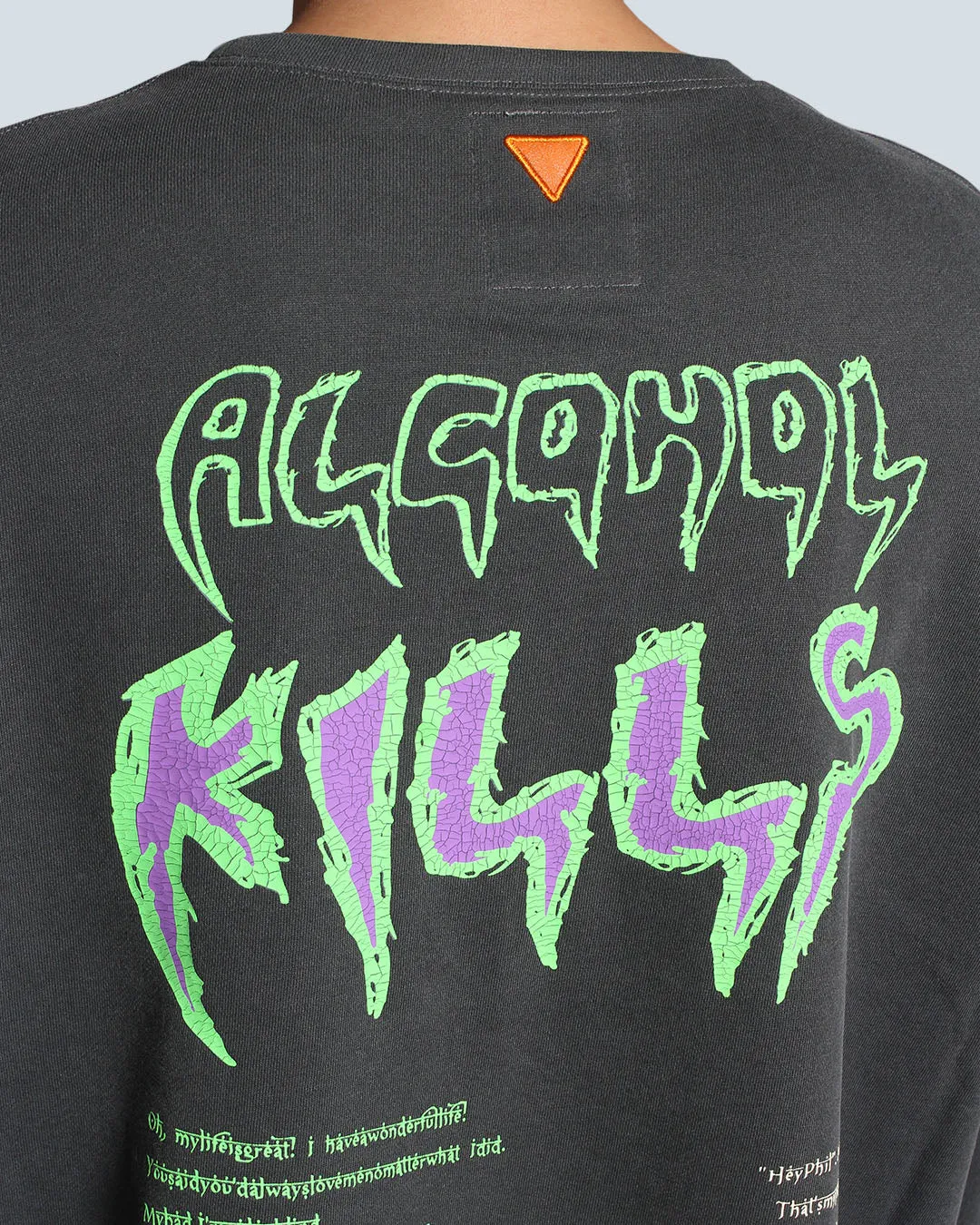 Dr.STOP ALCOHOL KILLS SWEAT SHIRT