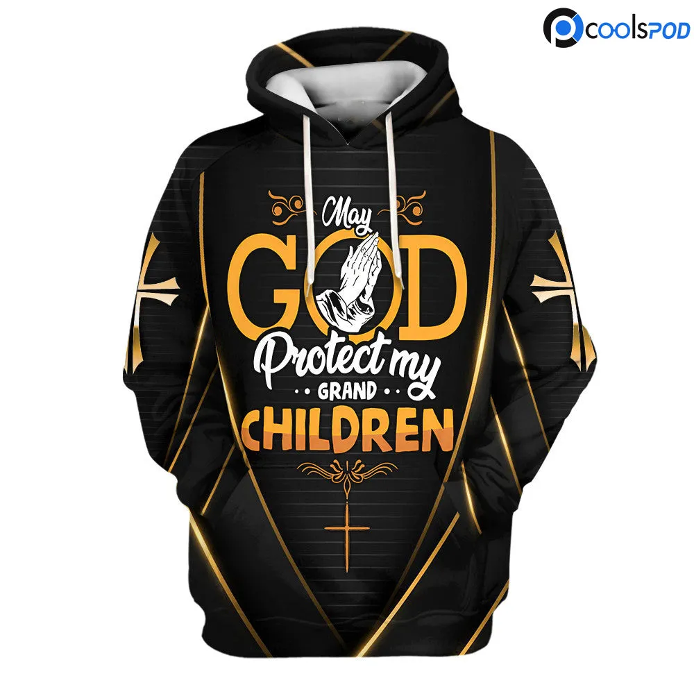 Grandma Hoodie God Protect My Grand Children Hoodie Grandpa Hoodie 3D