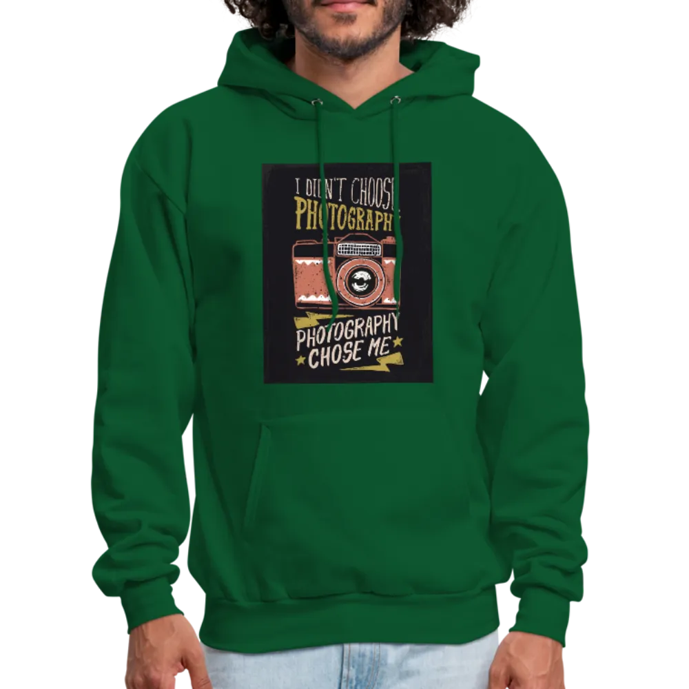 I Didn't Choose Photography Photography Chose Me Men's Hoodie