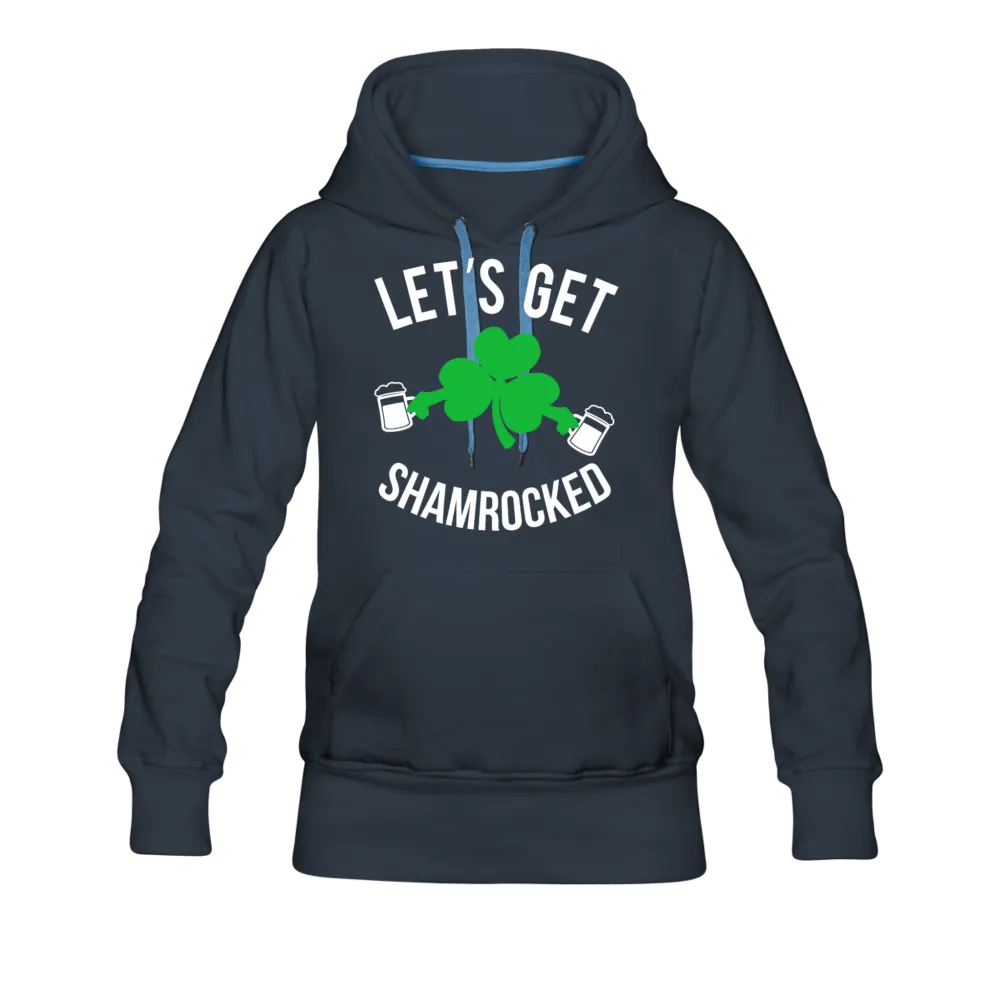 Let's Get Shamrocked Women’s Premium Hoodie